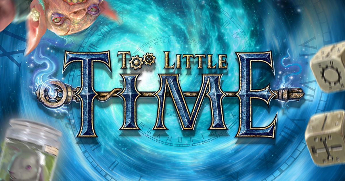 Too Little Time
